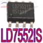 Leadtrend LD7552IS LD755 Green-Mode PWM Controller SOP-8